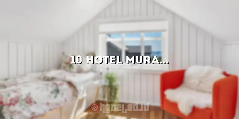 10 Hotel Murah di Padalarang untuk Liburan Hemat