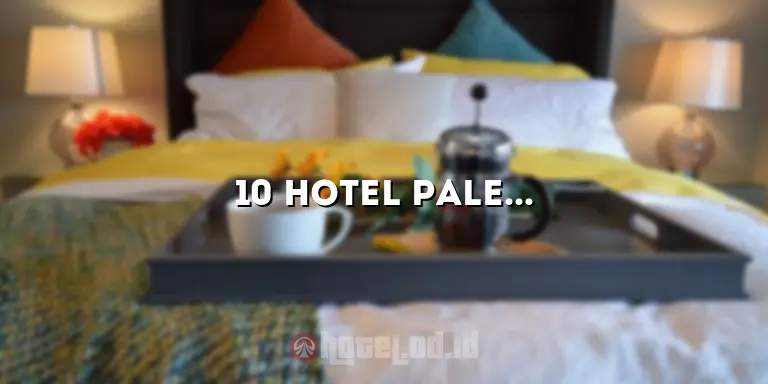 10 Hotel Palembang Murah yang Nyaman dan Berkualitas