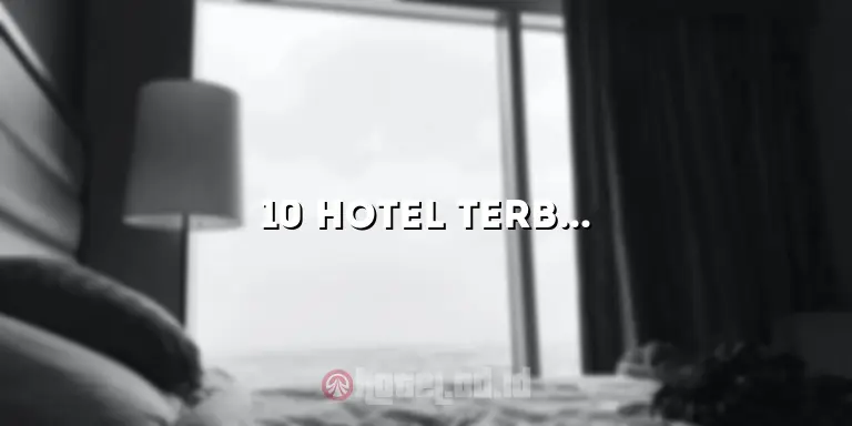 10 Hotel Terbaik di Bogor untuk Pengalaman Menginap yang Tak Terlupakan