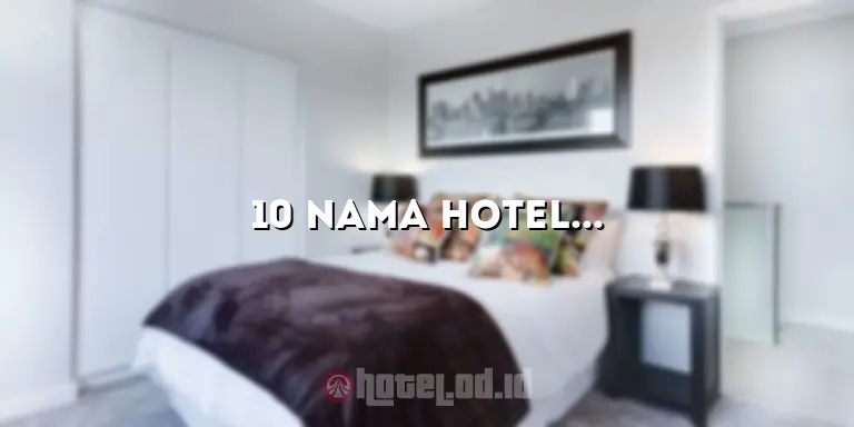 10 Nama Hotel di Medan yang Menawarkan Kenyamanan dan Kemewahan