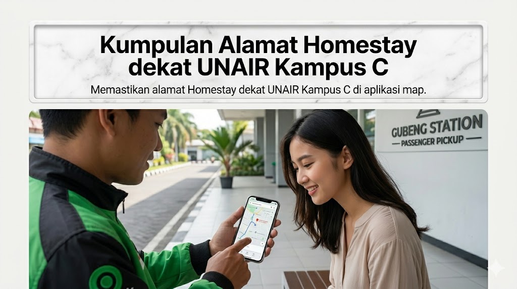 Memastikan alamat Homestay dekat UNAIR Kampus C di aplikasi map.