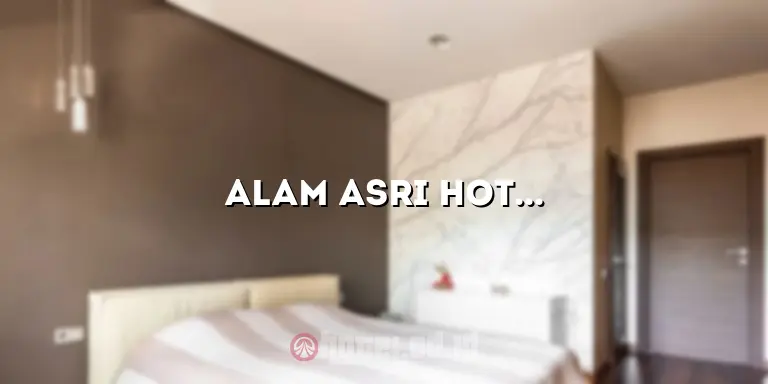 Alam Asri Hotel: Penginapan Nyaman di Tengah Kota