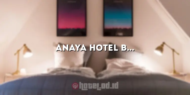 Anaya Hotel Bogor: Penginapan Mewah di Tengah Keindahan Alam Bogor