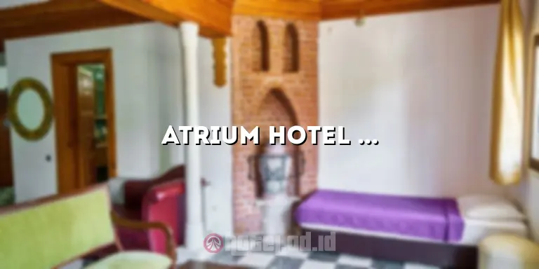 Atrium Hotel Cilacap: Penginapan Mewah di Tengah Kota