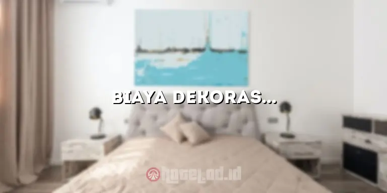 Biaya Dekorasi Kamar Hotel untuk Honeymoon: Inspirasi Romantis untuk Momen Bahagia Anda