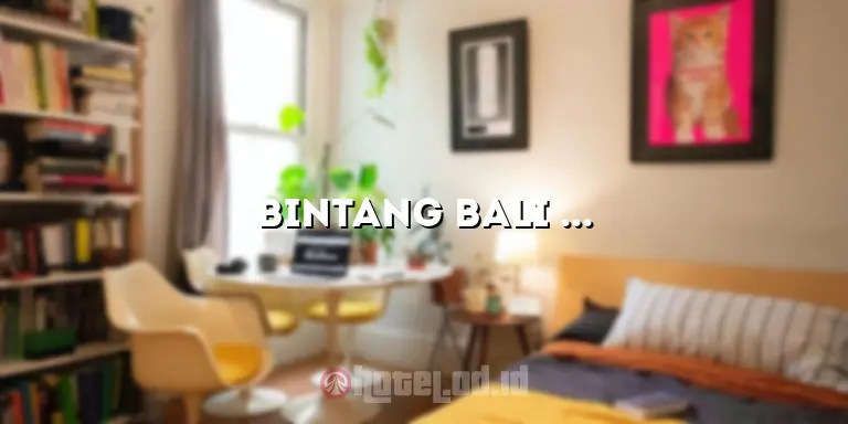 Bintang Bali Hotel: Pengalaman Menginap yang Luar Biasa di Surga Bali
