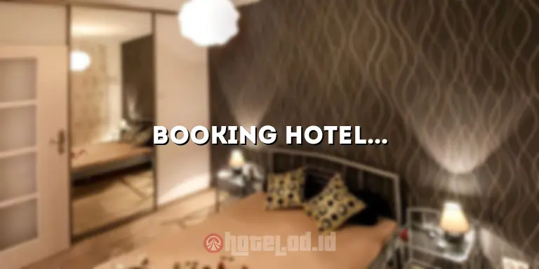 Booking Hotel Solo: Panduan Lengkap untuk Wisatawan yang Berpetualang Sendiri