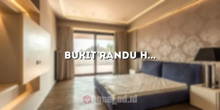 Bukit Randu Hotel Lampung: Penginapan Mewah di Tengah Keindahan Alam Lampung