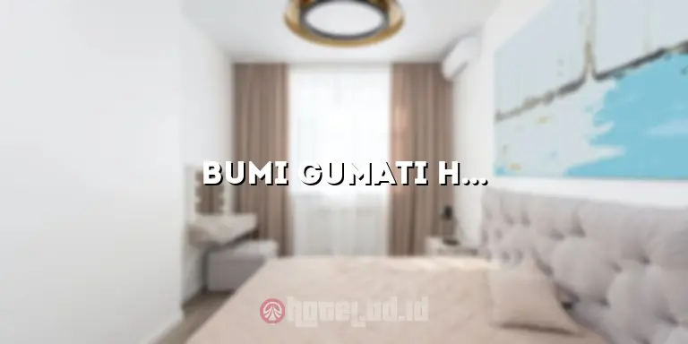 Bumi Gumati Hotel & Resort: Surga Tersembunyi di Puncak Bogor