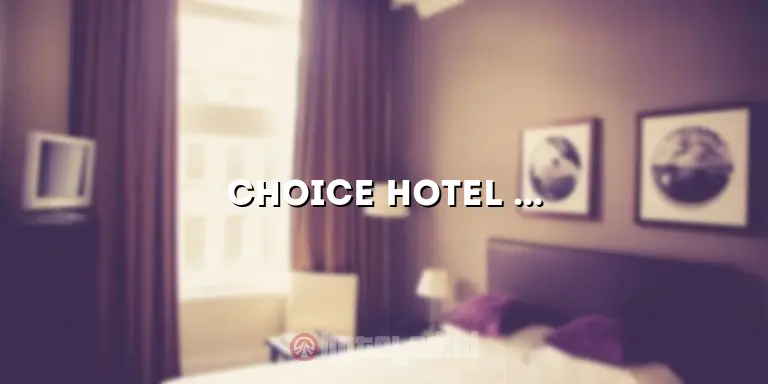Choice Hotel Surabaya: Pilihan Terbaik untuk Penginapan Anda