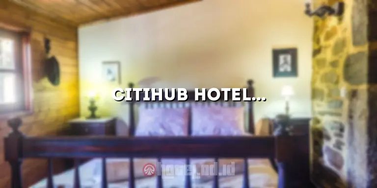 Citihub Hotel Arjuna: Hotel Modern dan Nyaman di Tengah Kota