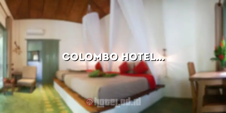 Colombo Hotel Jogja: Tempat Menginap yang Nyaman dan Berkelas