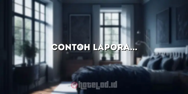 Contoh Laporan PKL SMK Perhotelan: Panduan Lengkap dan Terperinci