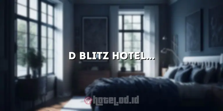 D Blitz Hotel Pangandaran: Penginapan Nyaman dengan Pemandangan Memukau di Pangandaran
