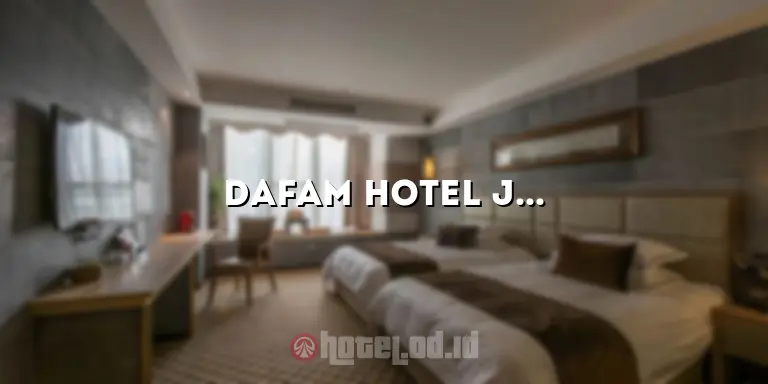Dafam Hotel Jogja: Tempat Menginap Nyaman dan Berkesan di Jogja