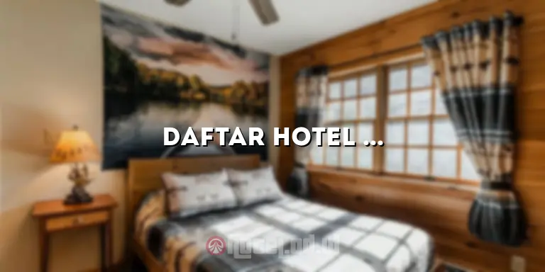 Daftar Hotel di Solo dan Harganya: Pilihan Terbaik untuk Menginap