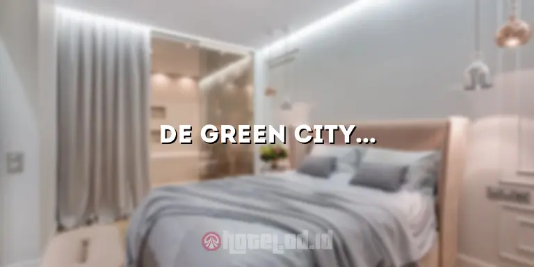 De Green City Hotel Lampung: Hotel Nyaman di Jantung Kota