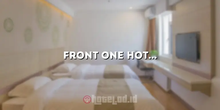 Front One Hotel Solo: Penginapan Nyaman dengan Layanan Terbaik