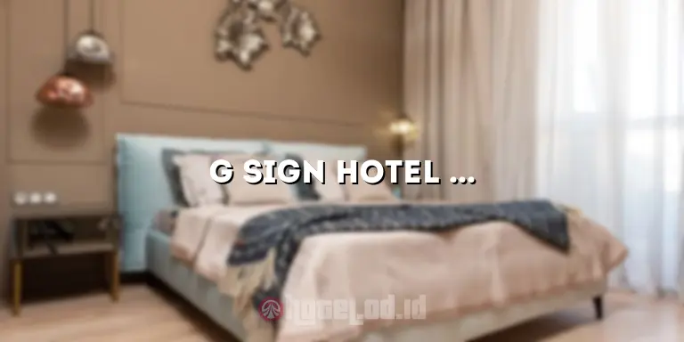 G Sign Hotel Kuta: Menginap dengan Kenyamanan dan Kemewahan di Tengah Keramaian Kuta