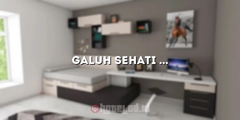 Galuh Sehati Hotel: Penginapan Nyaman di Tepi Pantai