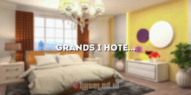 Grands i Hotel Batam: Akomodasi Mewah di Destinasi Tropis