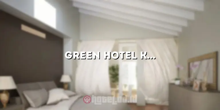 Green Hotel Kamojang: Menginap dengan Kenyamanan dan Kesadaran Lingkungan
