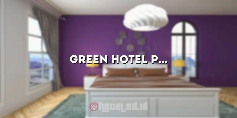 Green Hotel Pekanbaru: Menginap Nyaman dan Ramah Lingkungan
