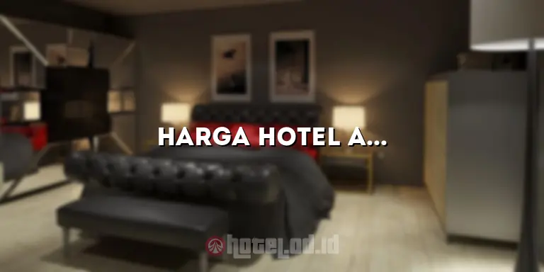 Harga Hotel Aryaduta Medan: Penginapan Mewah di Tengah Kota