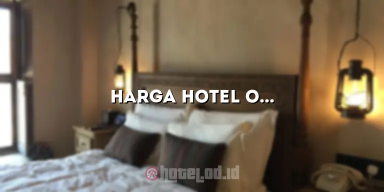 Harga Hotel OYO Medan: Penginapan Terjangkau di Kota Medan