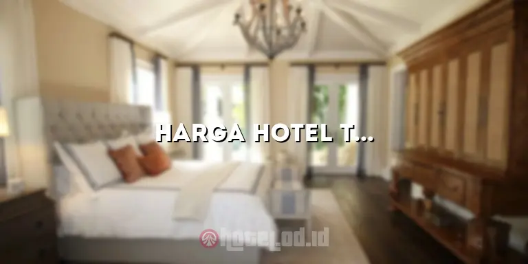 Harga Hotel Tanjung Kodok: Penginapan Idaman di Pantai Jawa Timur