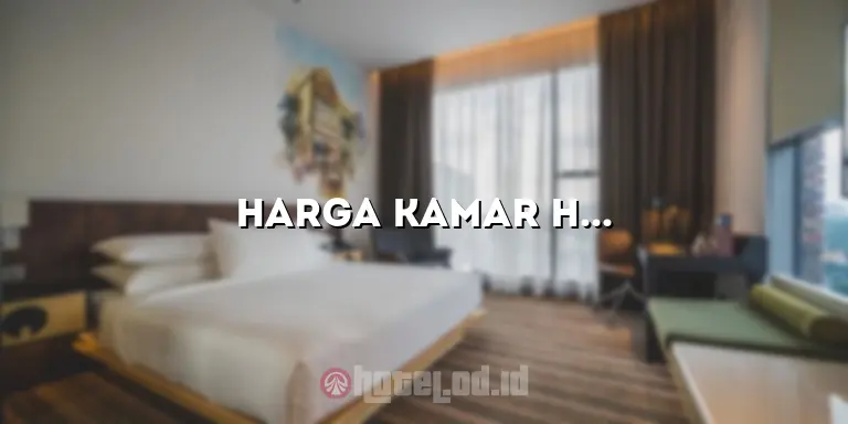 Harga Kamar Hotel Aston Batam: Penginapan Mewah di Pulau Batam