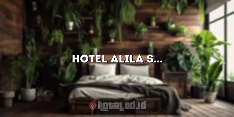 Hotel Alila SCBD: Pengalaman Menginap di Hotel Mewah di Pusat Bisnis Jakarta