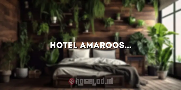 Hotel Amaroossa Cosmo Jakarta: Penginapan Nyaman di Tengah Ibukota