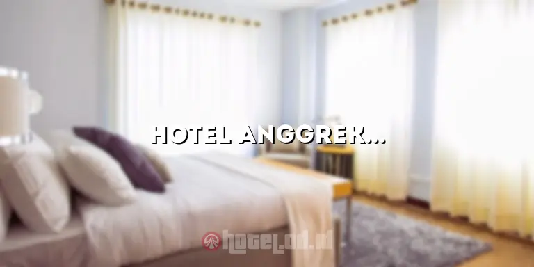 Hotel Anggrek Cilacap: Penginapan Nyaman dan Terjangkau