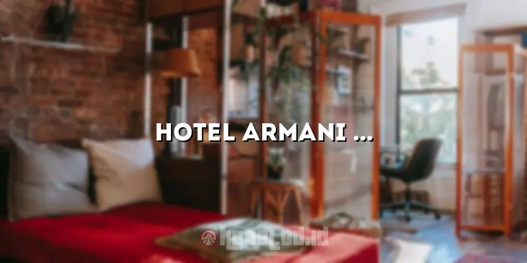 Hotel Armani Banjarmasin: Penginapan Mewah di Tengah Kota