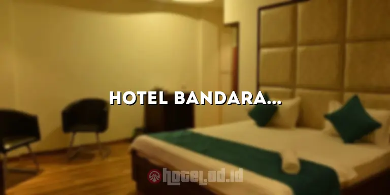 Hotel Bandara Jakarta: Tempat Menginap yang Nyaman dan Strategis untuk Perjalanan Anda