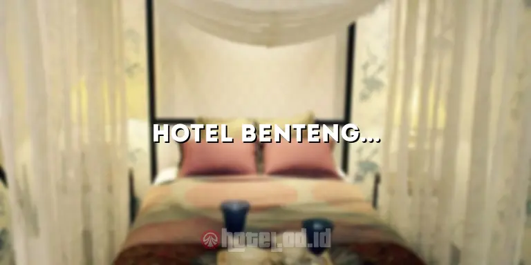 Hotel Benteng Pekanbaru: Penginapan Mewah di Tengah Pusat Kota