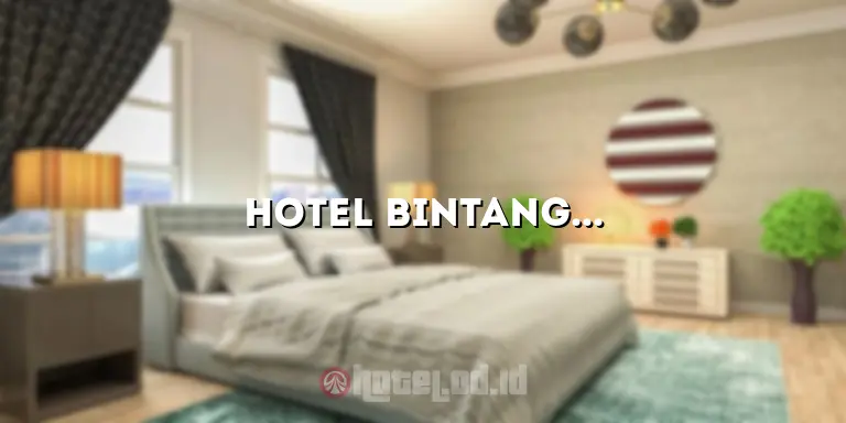 Hotel Bintang 3 di Yogyakarta: Penginapan Nyaman dengan Harga Terjangkau