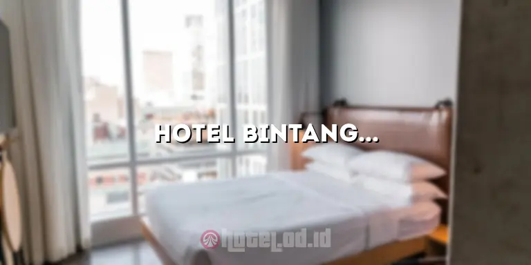 Hotel Bintang Tawangmangu: Menginap dengan Kenyamanan dan Keindahan Alam