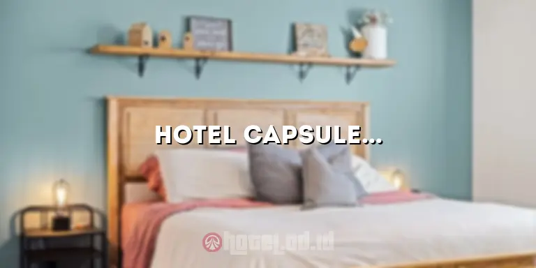 Hotel Capsule Semarang: Menginap dengan Konsep Modern dan Unik