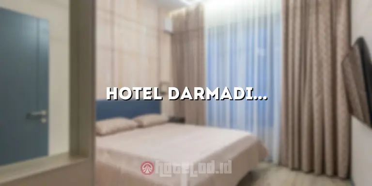 Hotel Darmadi Kuta: Pengalaman Menginap yang Tak Terlupakan di Tengah Kota Kuta