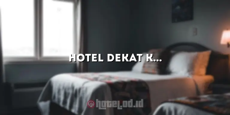 Hotel Dekat Kualanamu: Pilihan Terbaik Untuk Penginapan di Dekat Bandara