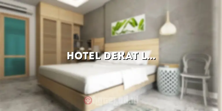 Hotel Dekat Lembang Park Zoo: Menikmati Pengalaman Menginap yang Tak Terlupakan!