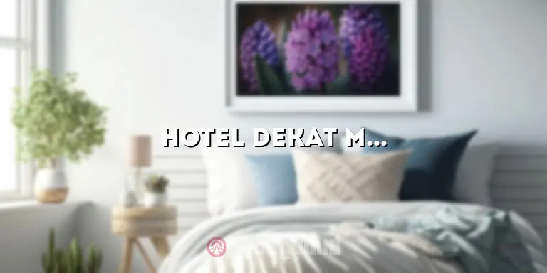 Hotel Dekat Malang Night Paradise: Penginapan Terbaik untuk Liburan Mengasyikkan