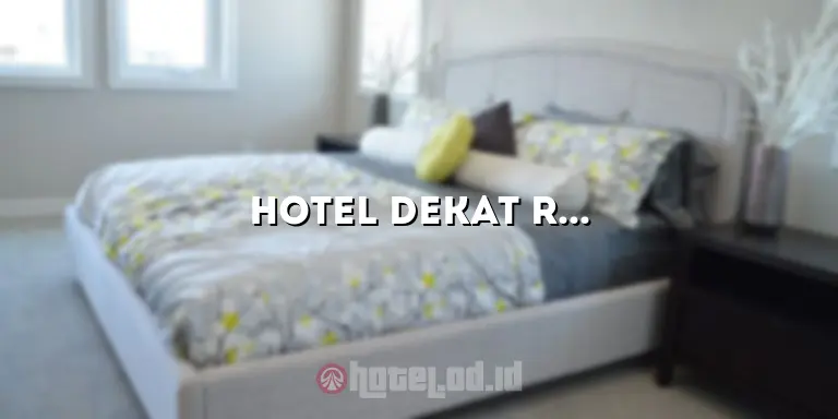 Hotel Dekat RS Soetomo Surabaya: Penginapan yang Nyaman dan Strategis