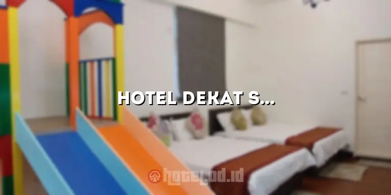 Hotel Dekat Sanur: Nikmati Liburan Anda dengan Menginap di Dekat Pantai Sanur yang Indah