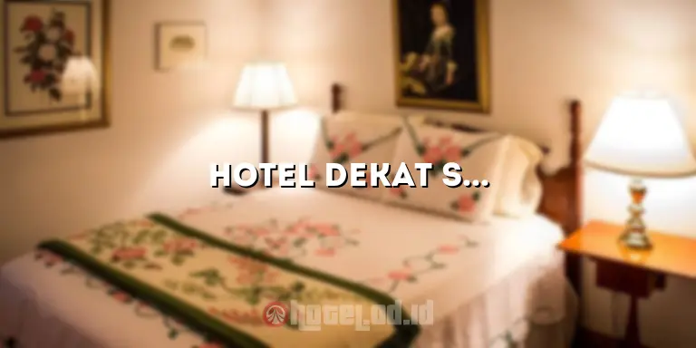Hotel Dekat Solo Balapan: Nikmati Pengalaman Menginap yang Tak Terlupakan