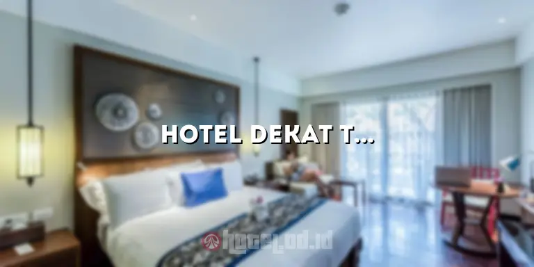 Hotel Dekat Terminal Rawamangun: Penginapan yang Nyaman dan Strategis