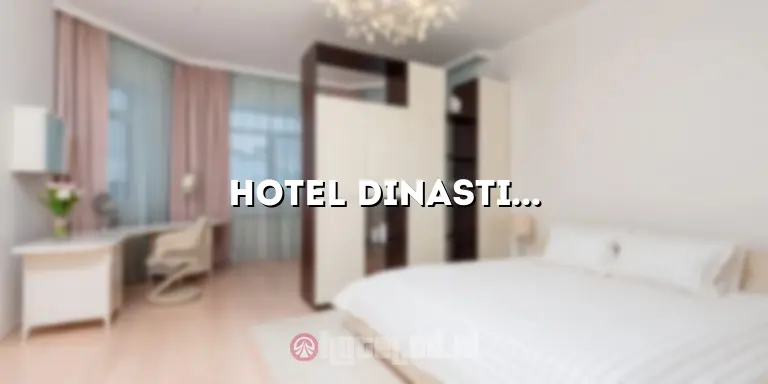 Hotel Dinasti Solo: Penginapan Mewah dan Nyaman untuk Kenyamanan Anda