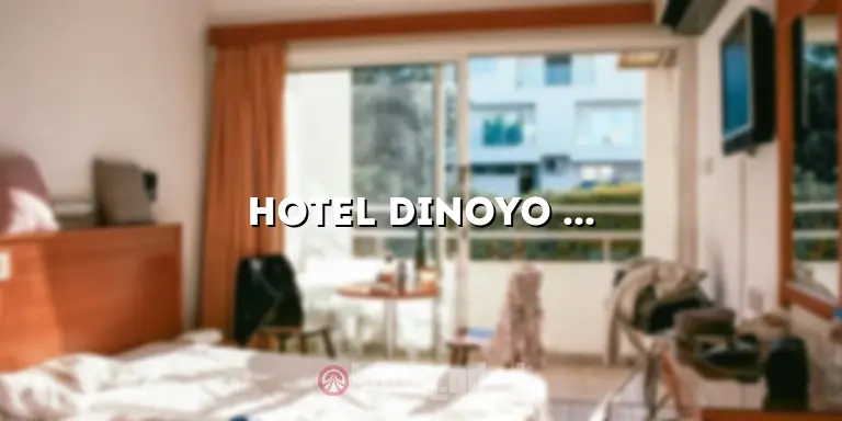 Hotel Dinoyo Surabaya: Penginapan Terbaik di Tengah Kota